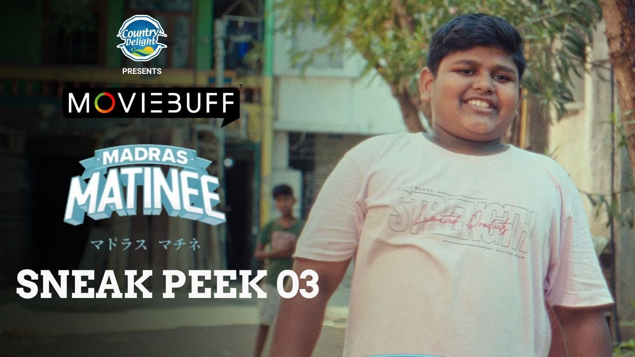 Madras Matinee -Official Sneak Peek 03 |KaaliVenkat | RoshniHaripriyan |KarthikeyanMani