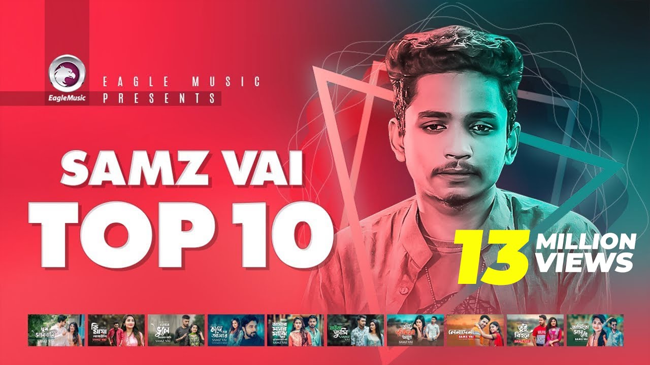 Samz Vai | Top 10 | Ghum Valobashi, Ki Maya Lagaili, Tore Vule Jawar Lagi | Samz Vai New Song 2019