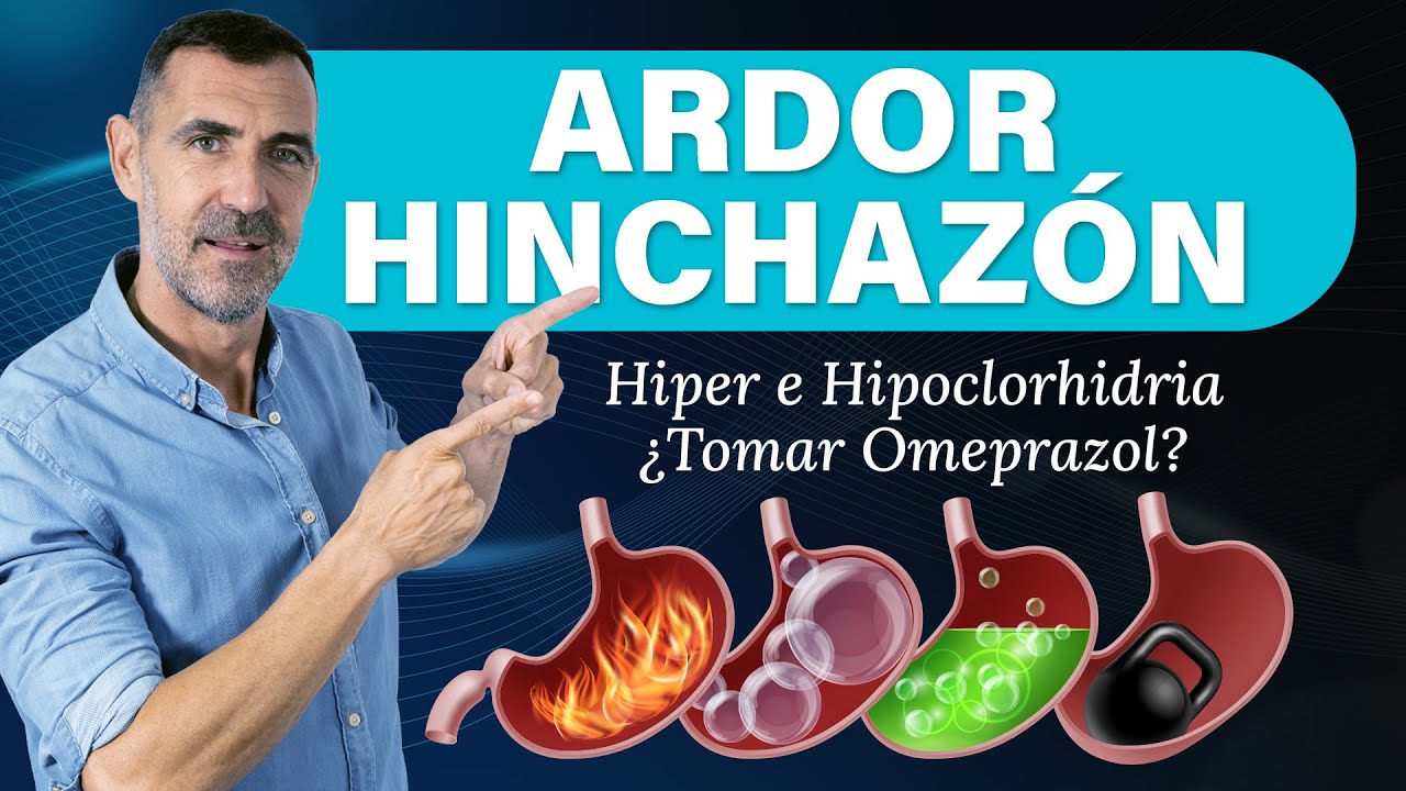 ARDOR e HINCHAZÓN de ESTÓMAGO 🔴  Hipoclorhidria, Hiperclorhidria y Omeprazol