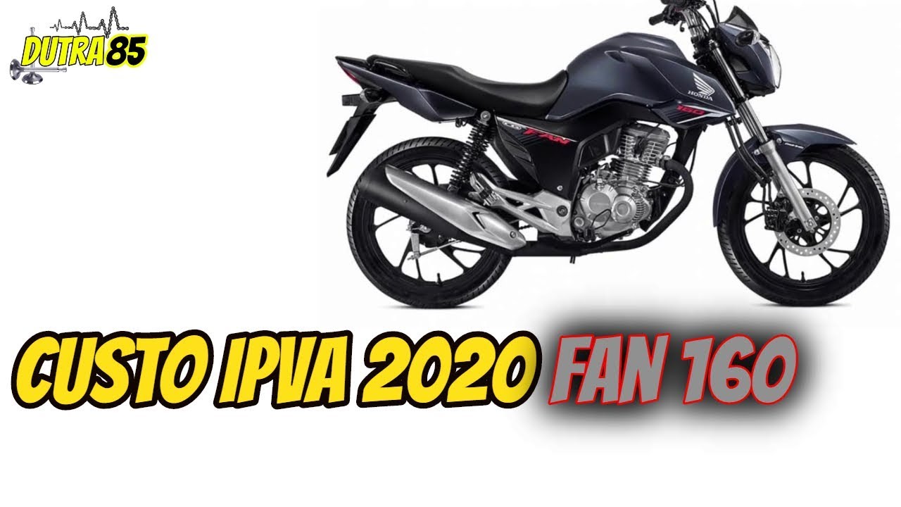Custo do IPVA(CRLV) da CG FAN 160 em 2020