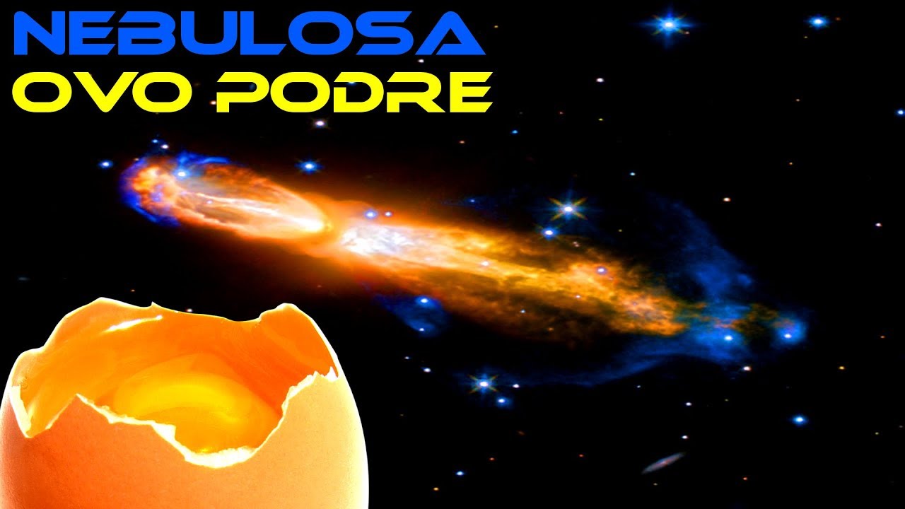 Maior Ovo Podre do Universo! Nebulosa Calabash!