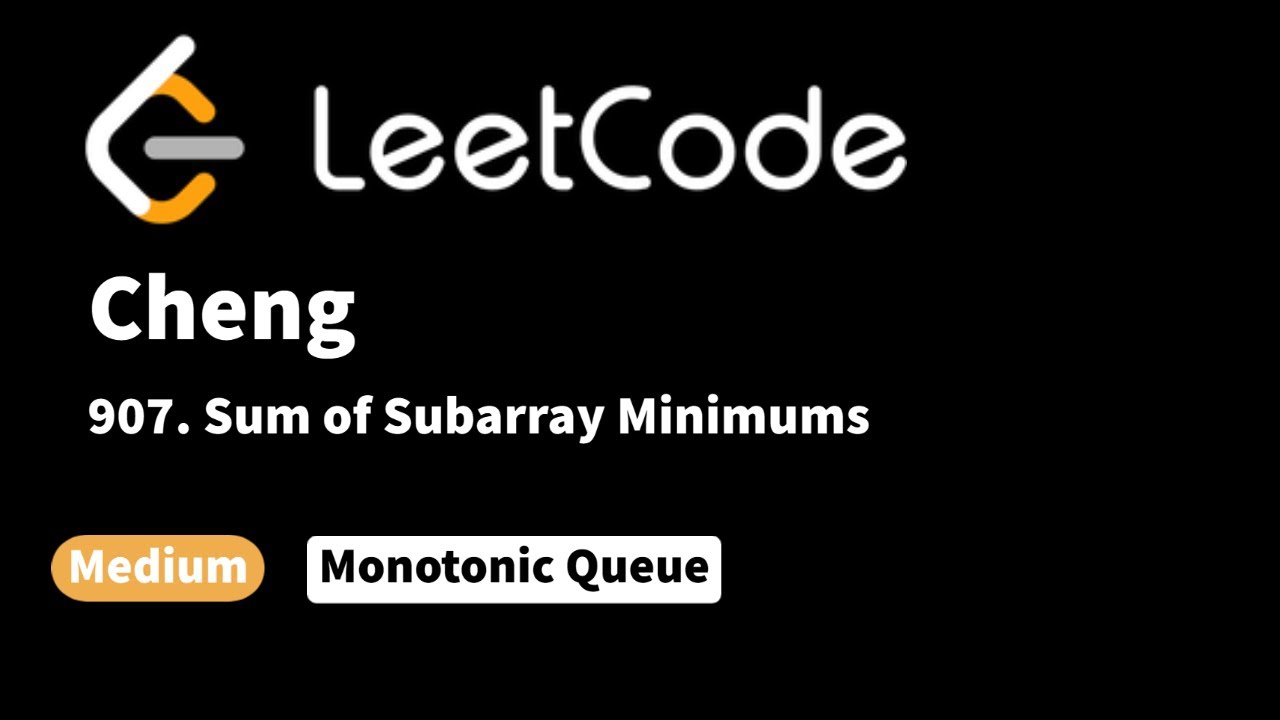 LeetCode 907. Sum of Subarray Minimums