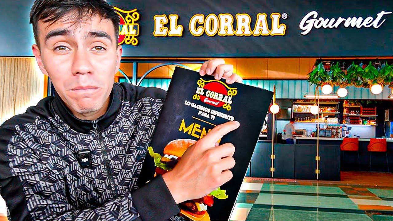 El corral Gourmet VS El CORRAL, Cual es la diferencia ?