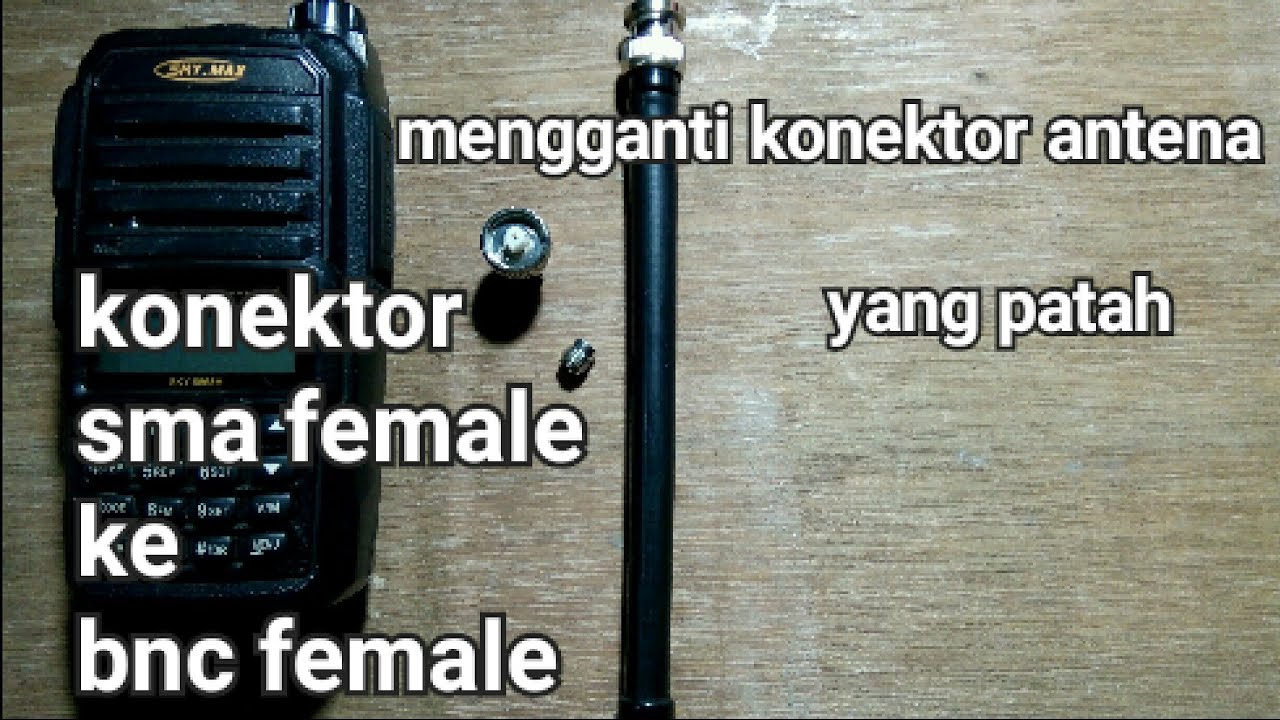 Cara ganti konektor antena ht yang patah @alitralala1460