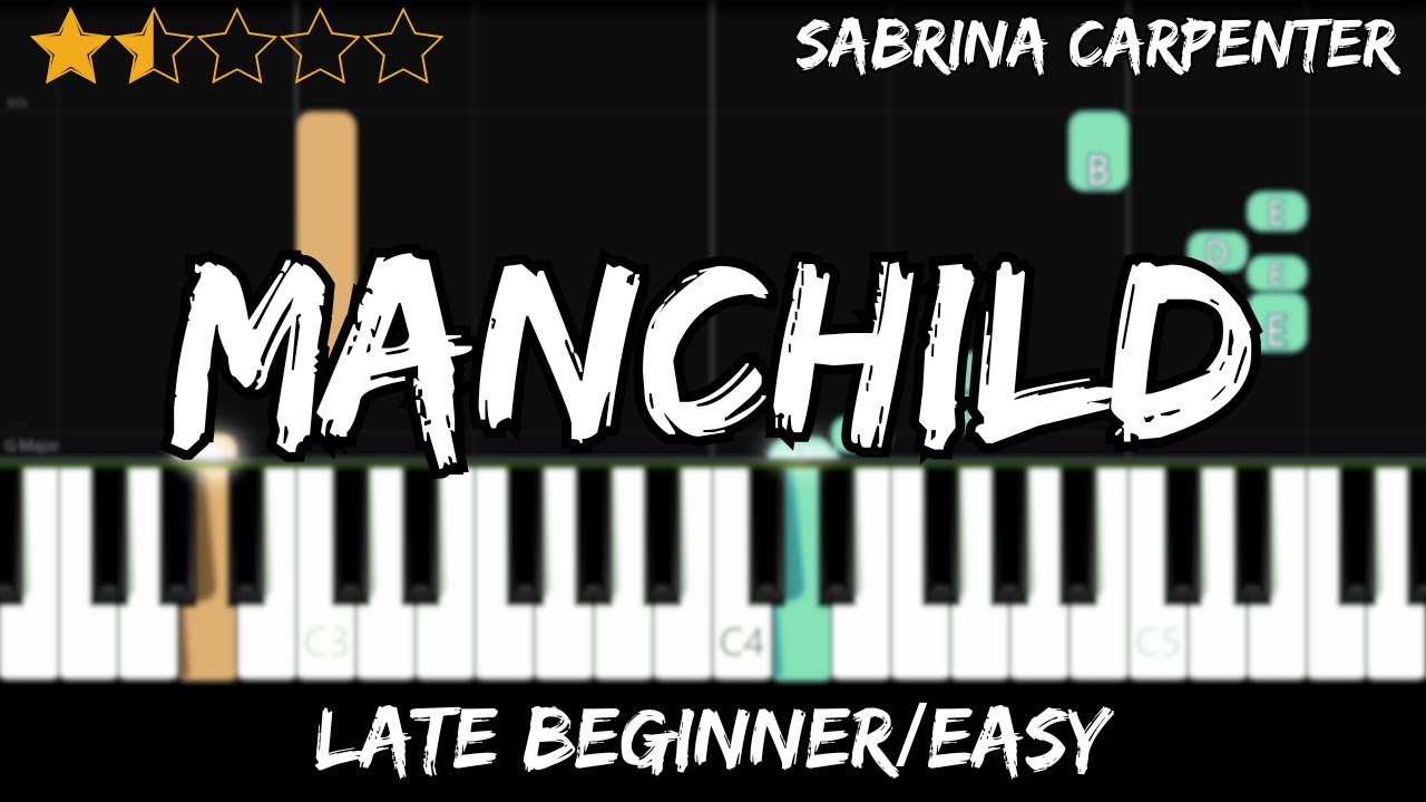 Sabrina Carpenter - Manchild - Late Beginner / Easy Piano Tutorial - For 2 Hands