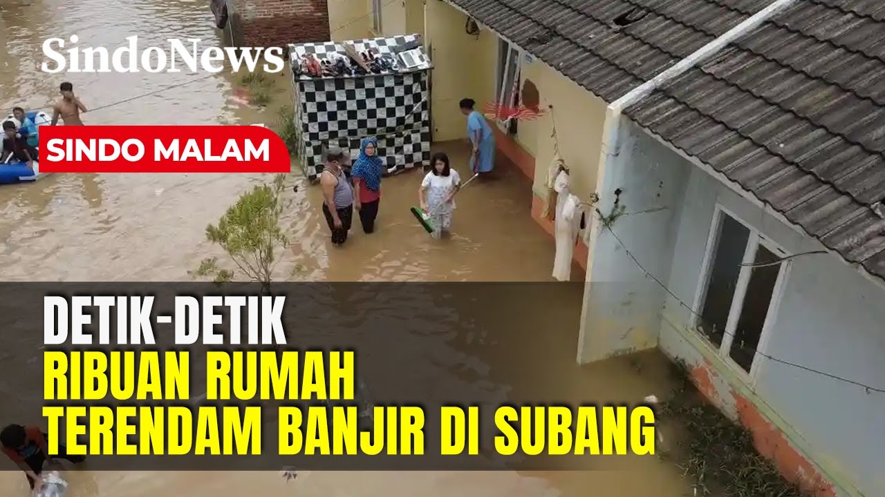 Banjir Terjang Ribuan Rumah di Subang, Warga Mengungsi di Bawah Jembatan | Sindo Malam | 27/01