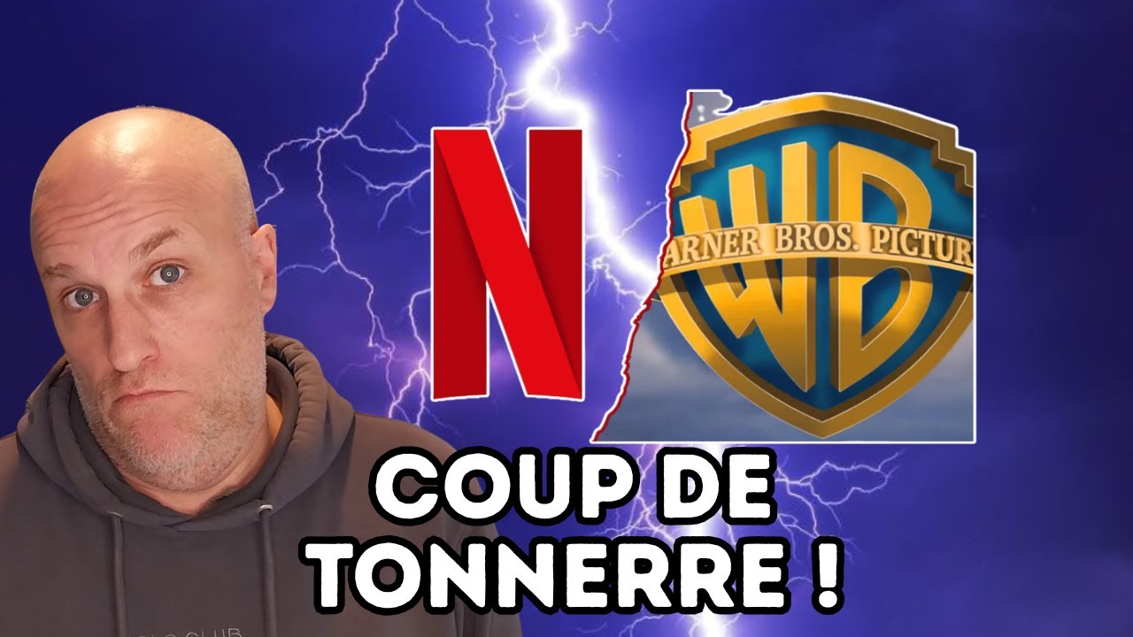 NETFLIX RACH&Egrave;TE WARNER C'EST FAIT !