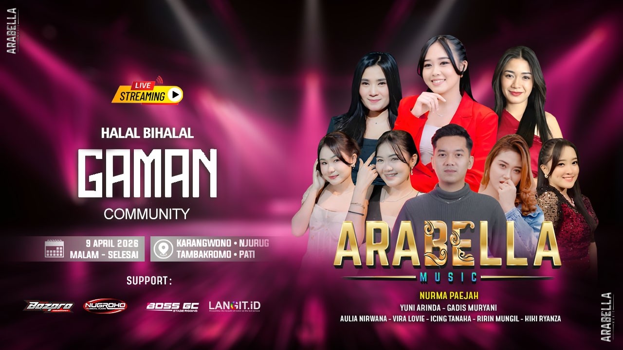 🔴LIVE ARABELLA MUSIC - HALAL BIHALAL GAMAN COMMUNITY | KARANGWONO NJURUG TAMBAKROMO PATI - NUGROHO