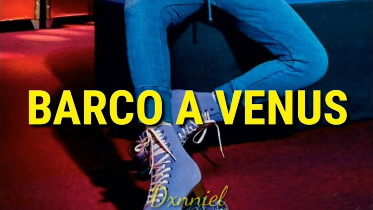 Barco a Venus; Mecano // Letra