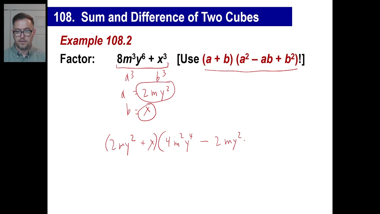 Saxon Math - Algebra 2: 3rd Edition (Lesson 108 - Sum and Difference of Two Cubes)