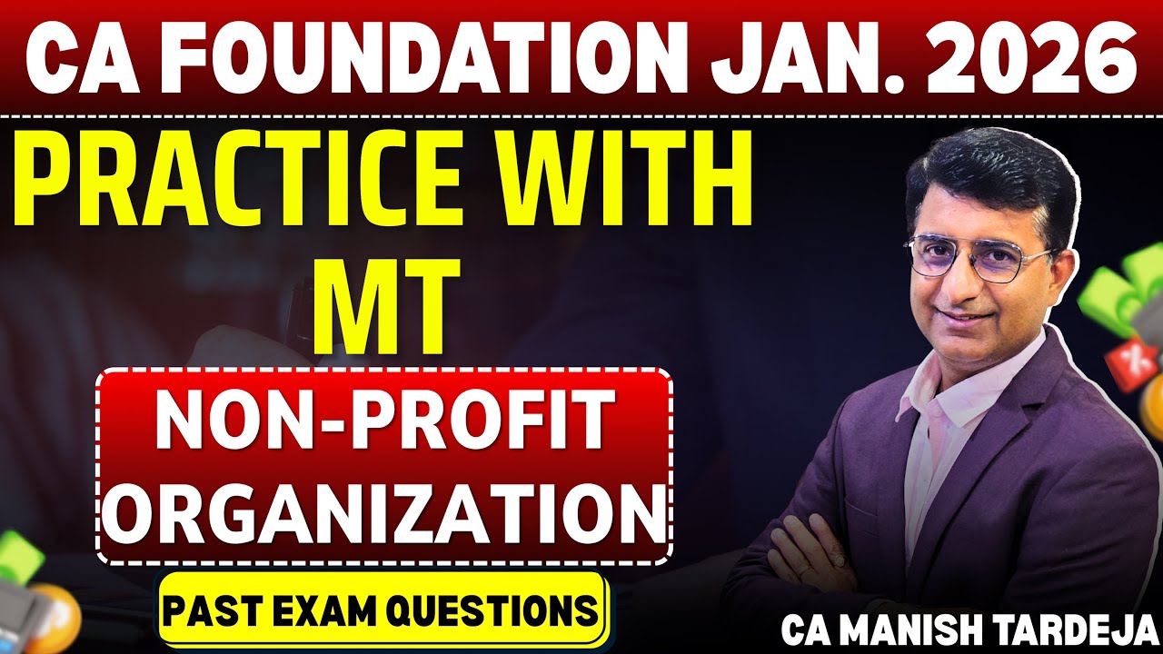 CA Foundation Jan. 2026 | Non-Profit Organization - 02 | Past Exam Questions | Practice With MT