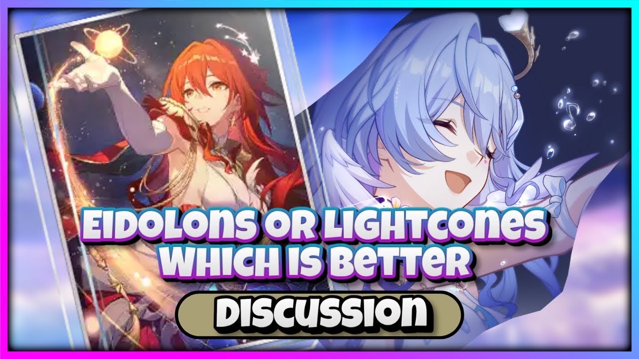 WHICH IS BETTER?! The TRUTH About Eidolons vs Lightcones (Honkai Star Rail)