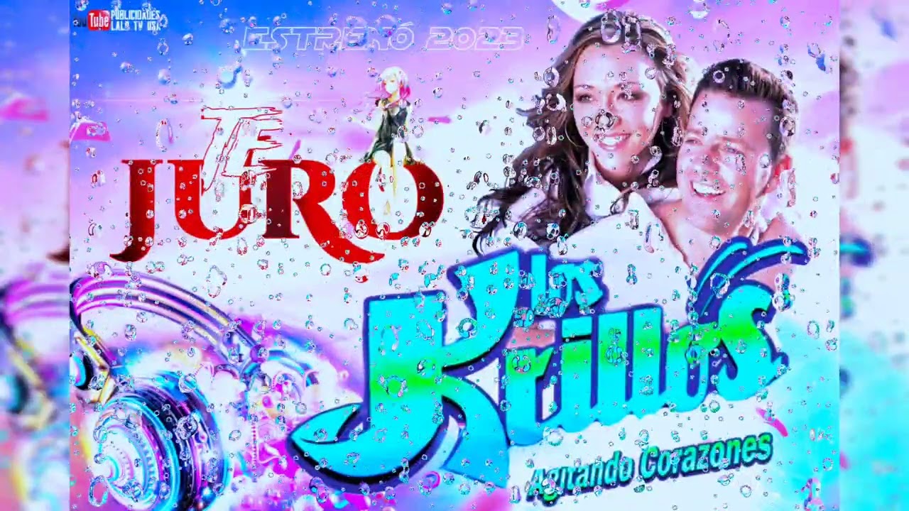 ♡Te Juro ♡ 《Los  Krillos》Estren&oacute; 2023 🎥publicidades Lalo Tv 📺 Difundido Para Ti 💥
