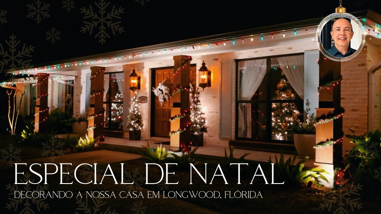 ESPECIAL DE NATAL: DECORANDO NOSSA CASA PARA O NATAL EM LONGWOOD, FLÓRIDA