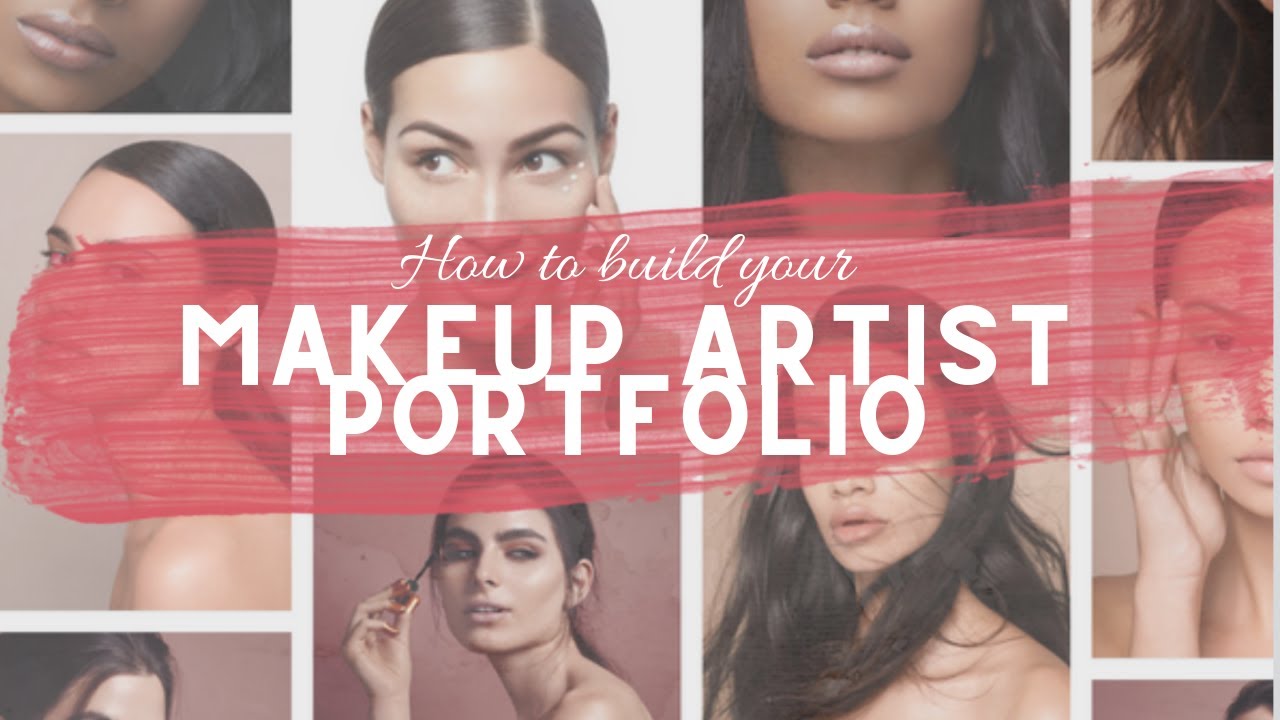 Makeup Artist Portfolios & How to Build Yours