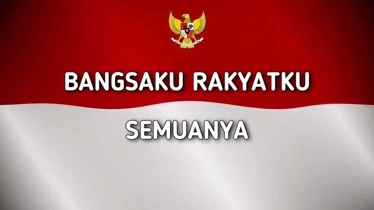 LAGU INDONESIA RAYA
