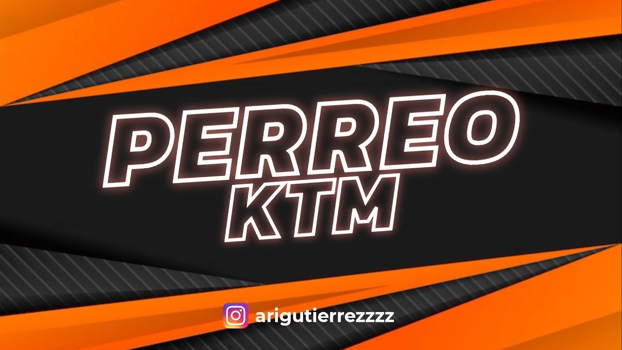PERREO KTM