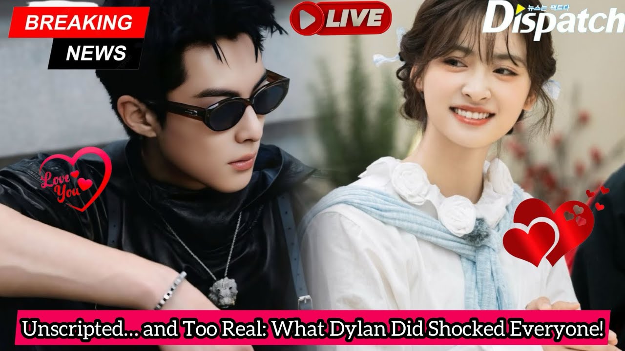 Producers PANIC After Dylan & Shen Yue’s Chemistry Overpowers the Entire Script!