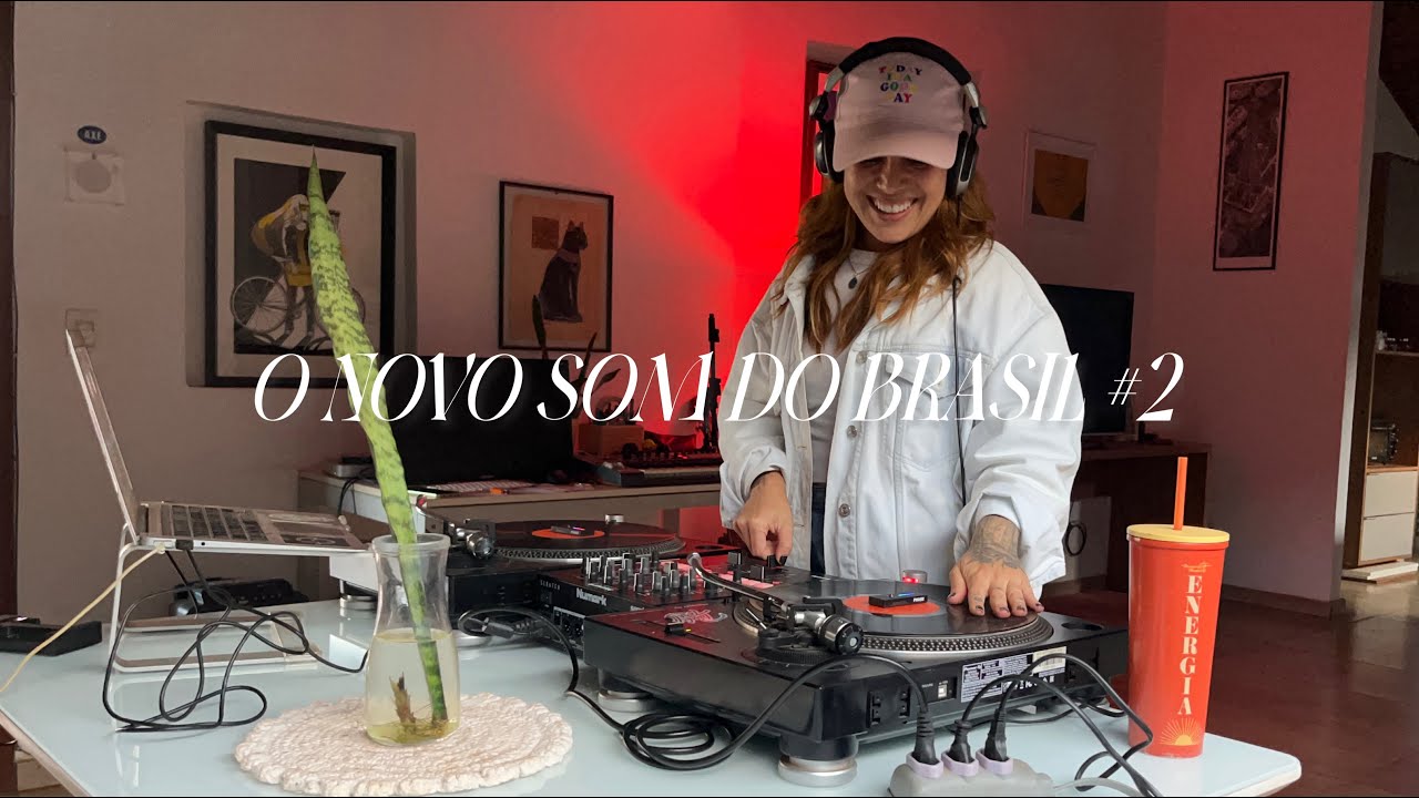 O NOVO SOM DO BRASIL #2 | DJ Set de Brasilidades | BaianaSystem, Liniker, Duda Beat,  Gilsons & mais