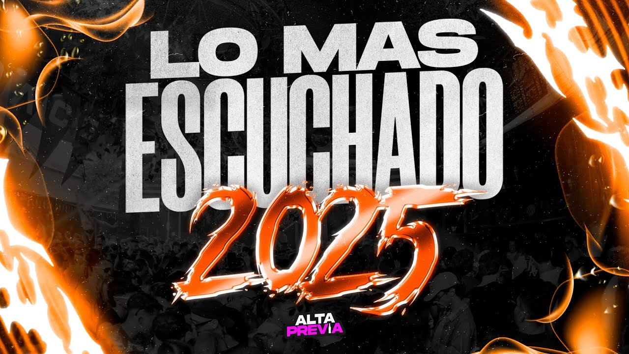 🔥LO MAS ESCUCHADO🍹 MAYO | LO MAS NUEVO 2025 | ALTA PREVIA