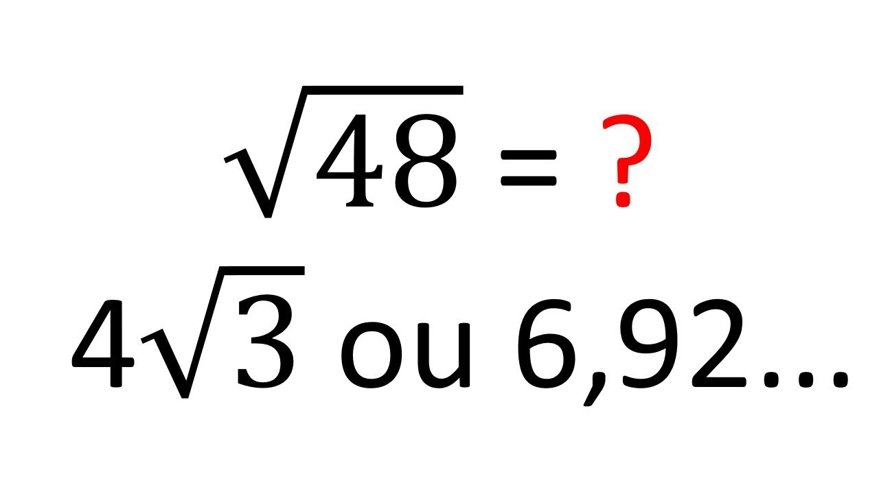 Raiz Quadrada de 48 ?