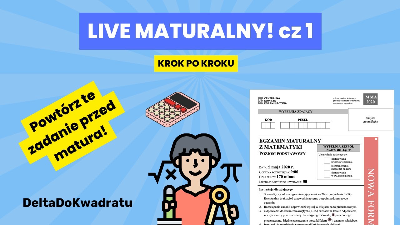 POWT&Oacute;RZ TE ZADANIA | LIVE MATURALNY cz. 1 | DeltaDoKwadratu