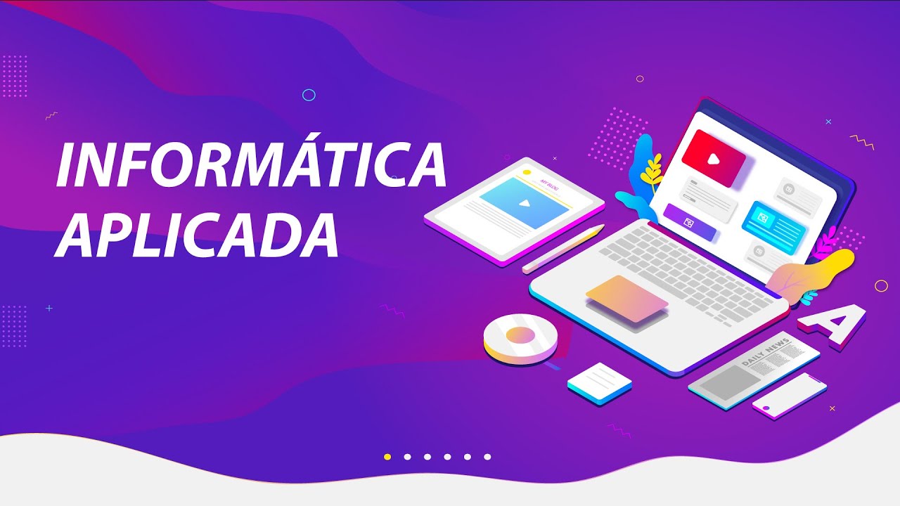Informática Aplicada - Aula 3