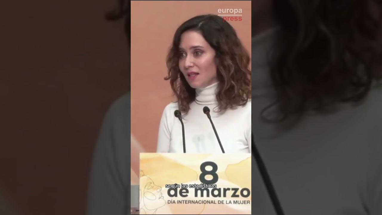 Ayuso critica la revoluci&oacute;n feminista que 