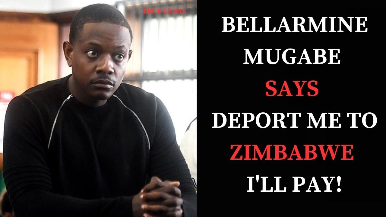 Inside Bellarmine Chatunga Mugabe&rsquo;s Shocking Plea Deal