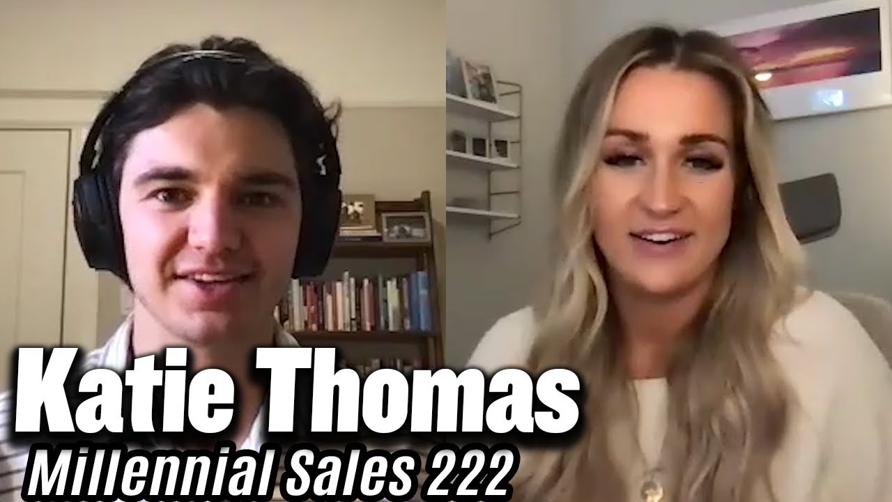 Katie Thomas, High Tech Enterprise AE at Salesforce | Millennial Sales 222