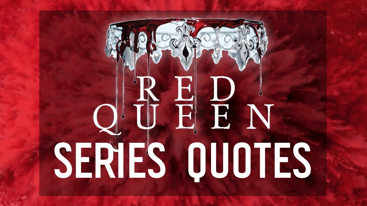 Red Queen: 10 Powerful Quotes from the Series by Victoria Aveyard