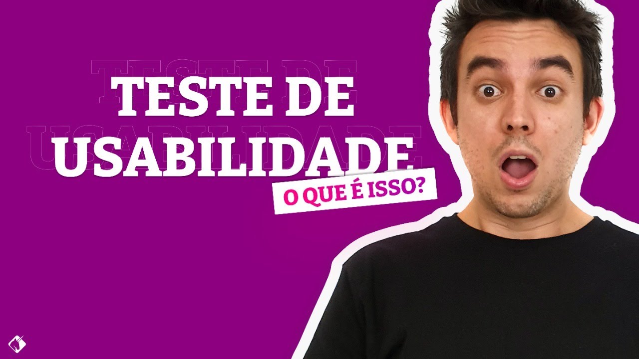 TESTE DE USABILIDADE: TUDO QUE VOCÊ PRECISA SABER