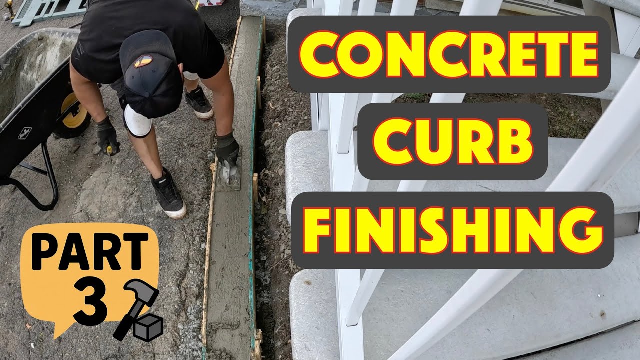 DIY Concrete Curbing Part 3 | Pouring, Finishing & Removing Forms