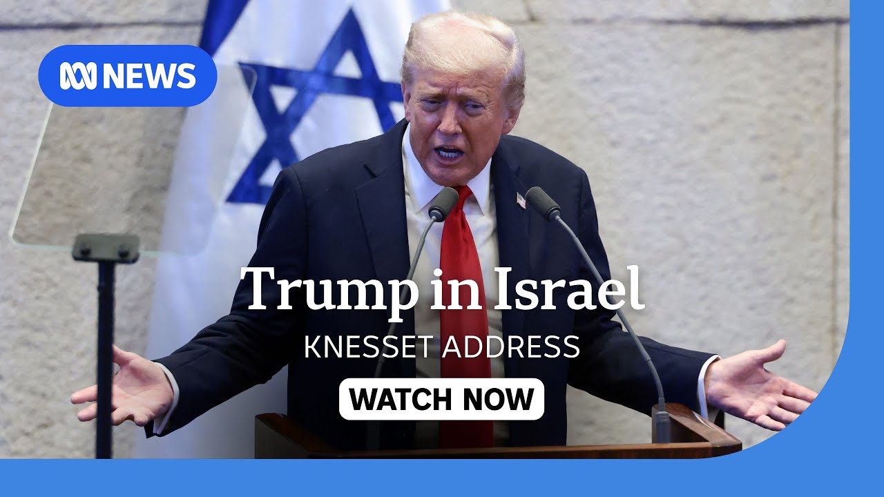 IN FULL: US President Donald Trump addresses Israel's Knesset | ABC NEWS