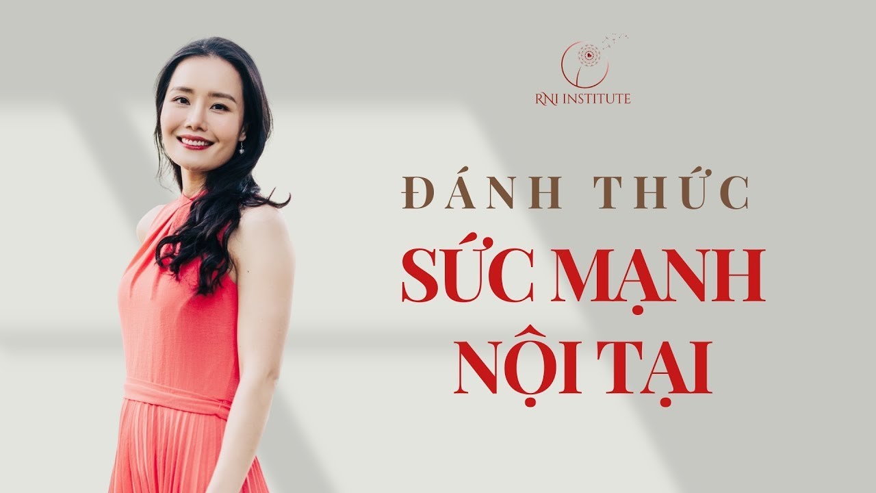 KẾT NỐI NGUỒN SỨC MẠNH NỘI TẠI VÔ TẬN TRONG BẠN | Ruby Nguyen