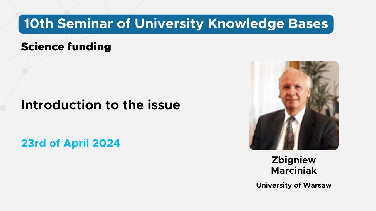 Science funding: Introduction to the issue, Zbigniew Marciniak, University of Warsaw