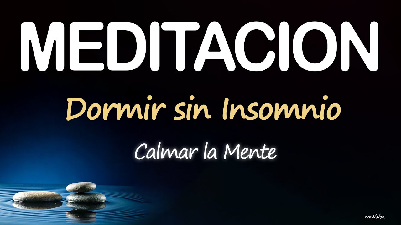 CALMAR LA MENTE y DORMIR sin ANSIEDAD💚SOLTAR y RELAJAR CUERPO😴MEDITACION GUIADA DUERME PROFUNDO