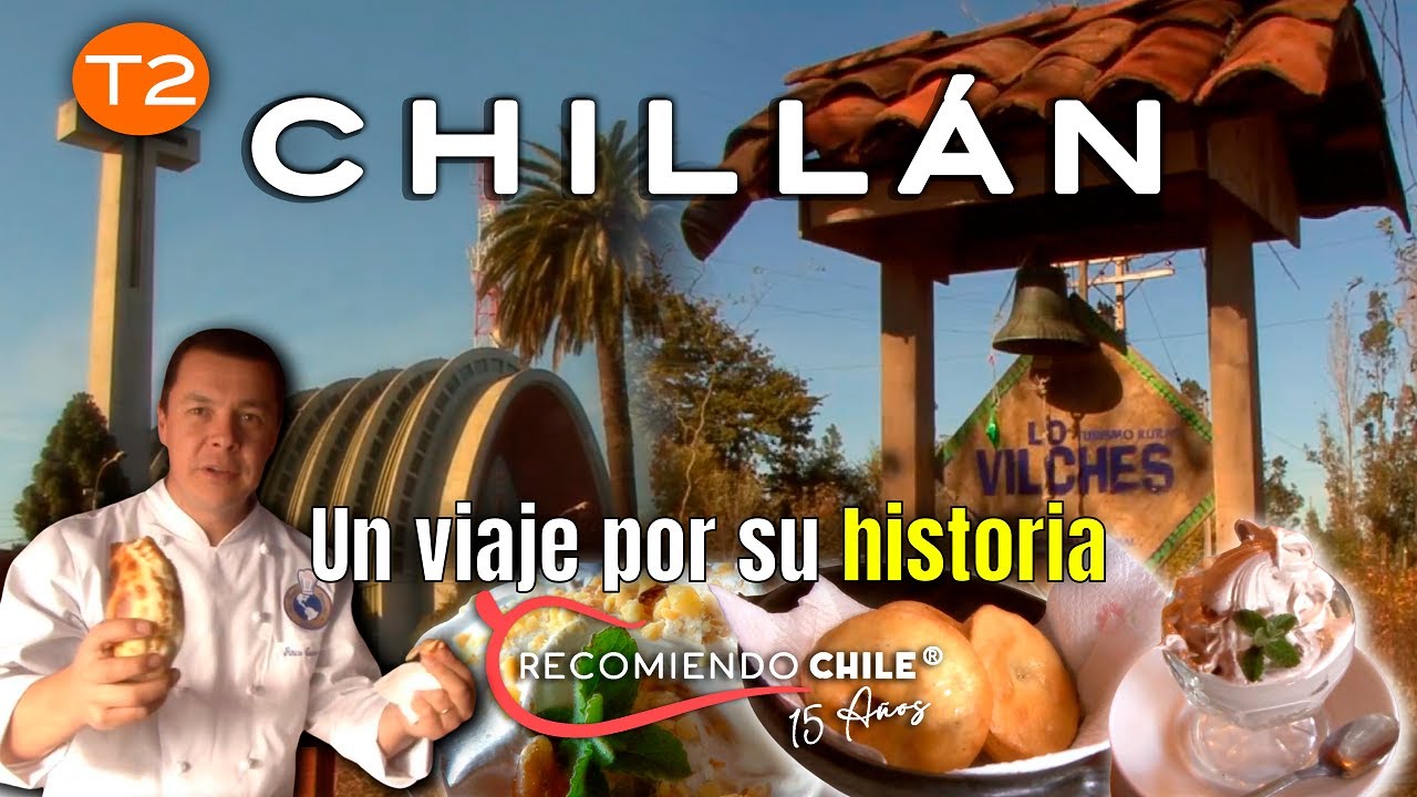 Viajando por la Curiosa Historia de Chill&aacute;n con Patricio Quense | Recomiendo Chile T2E2
