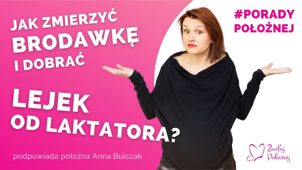 Jak zmierzyć brodawkę i dobrać lejek od laktatora?