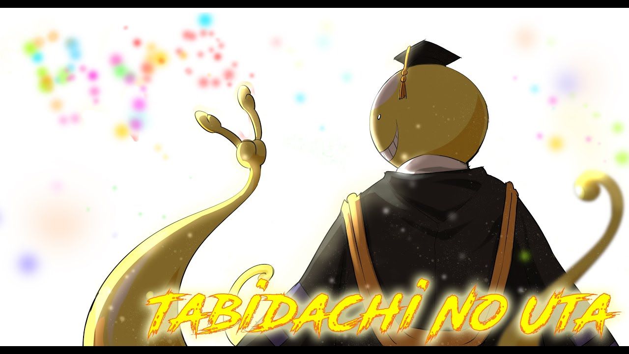 Tabidachi No Uta | Ansatsu Kyoushitsu | Sub Español