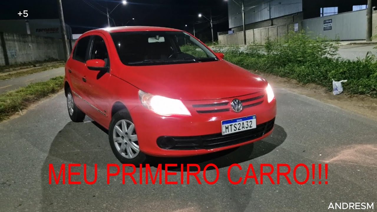 MEU PRIMEIRO CARRO AOS 19ANOS- GOL G5!