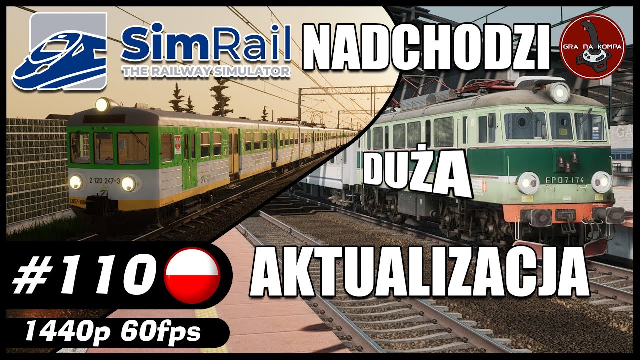 Nadchodzi duża aktualizacja | #110 | SimRail - The Railway Simulator 🚂