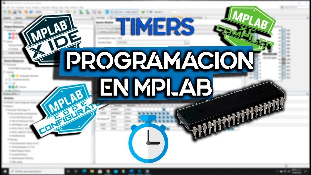 Timers Parte 1  PIC16F18855  Programación con MPLAB y XC8.