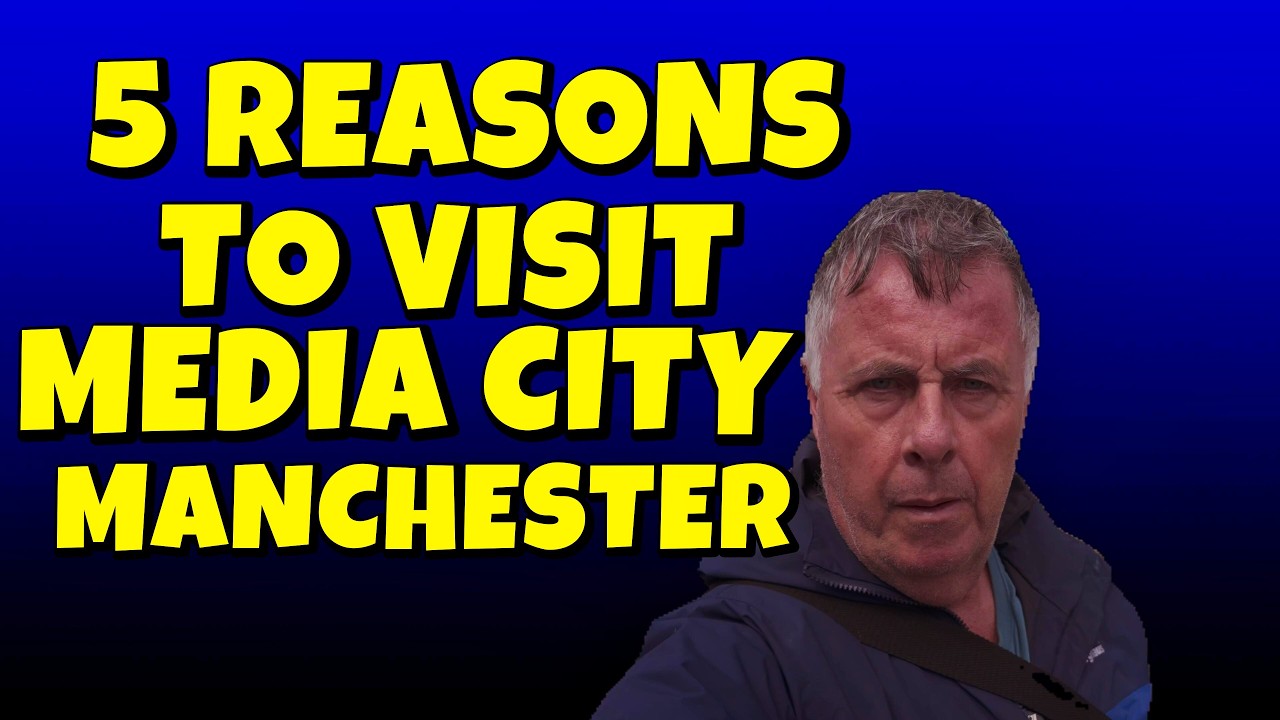 5 REASONS TO VISIT MEDIA CITY MANCHESTER #mediacity