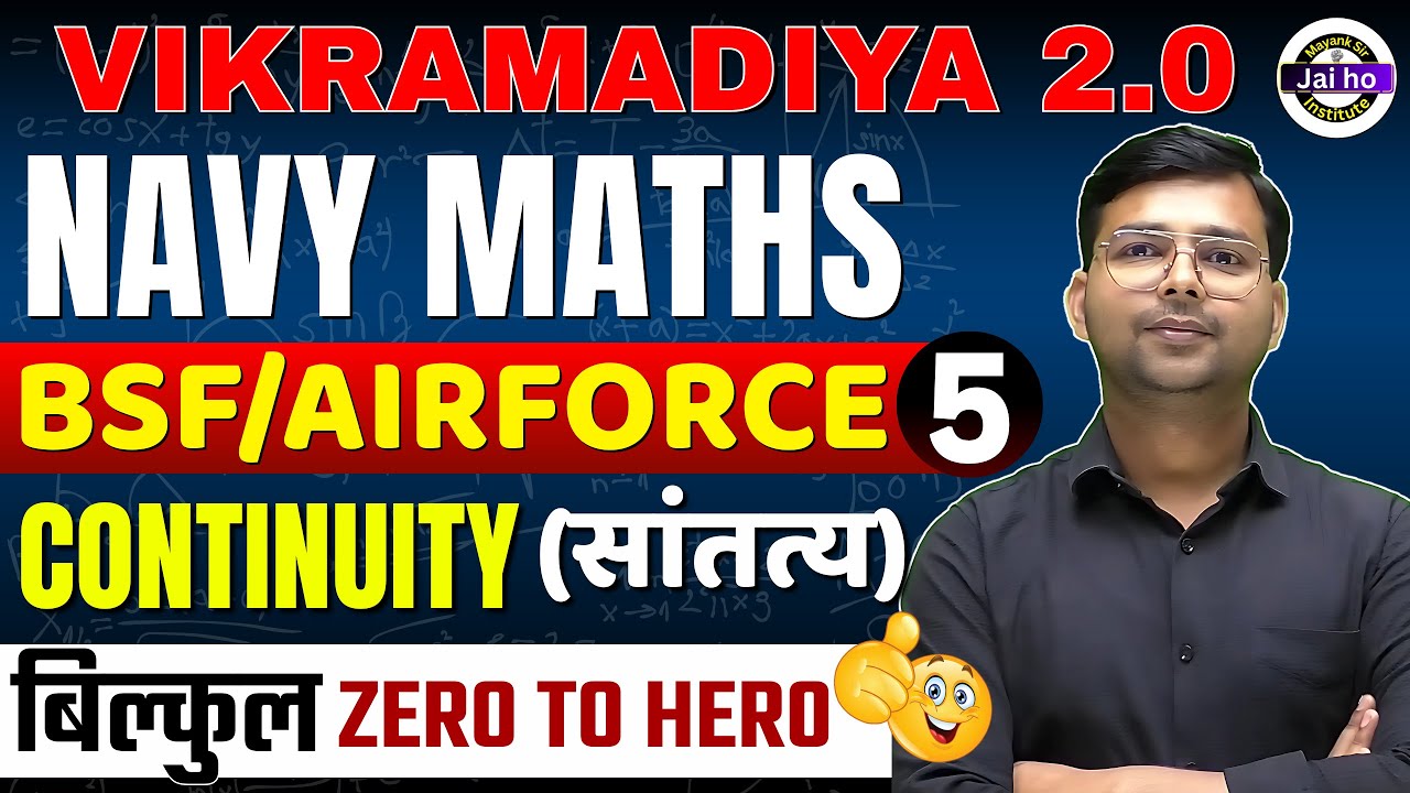 Navy SSR Math  2026 | Continuity Math Class | Math For Navy, BSF, Airforce |Navy Math By Mayanksir