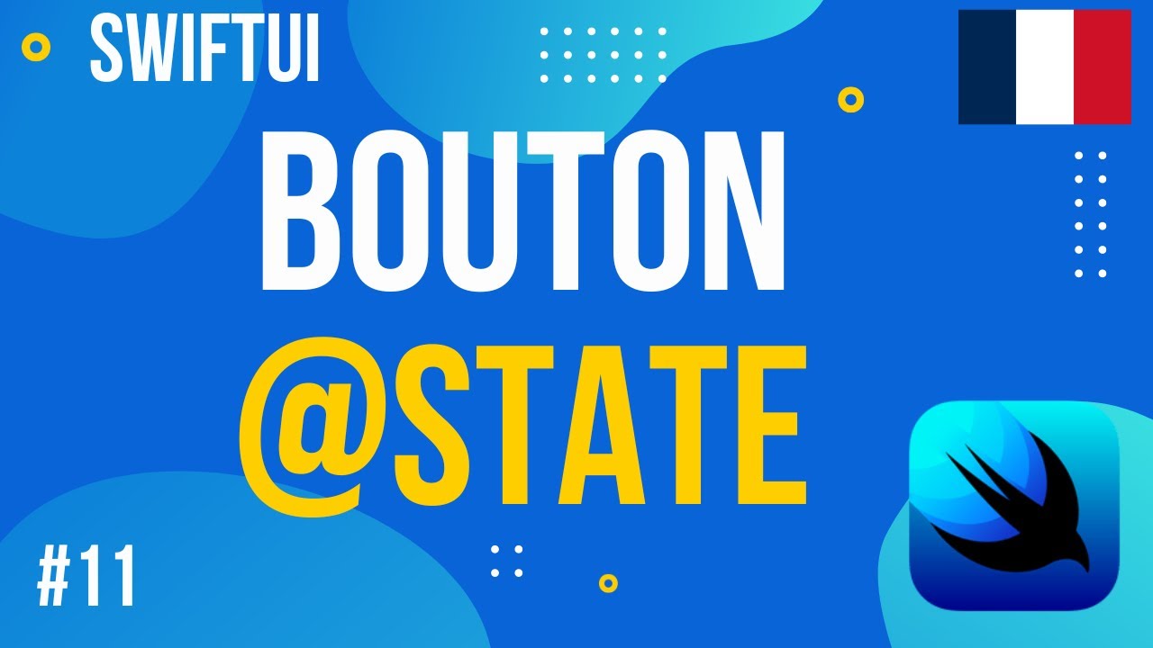 @STATE & BOUTON- Apprendre le développement d'application avec SwiftUI #11