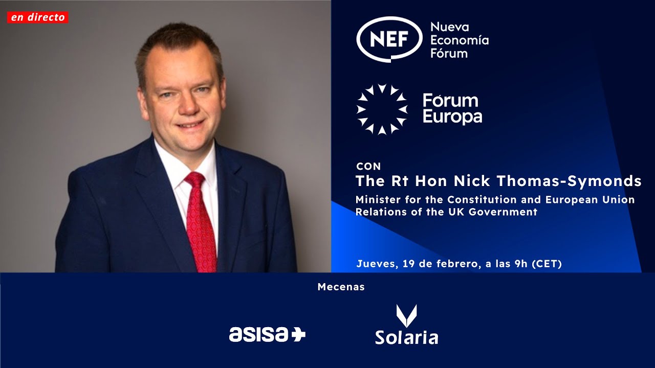 NEF Online | Nick Thomas-Symonds, Minister for the Constitution and EU Relations of the UK Govt