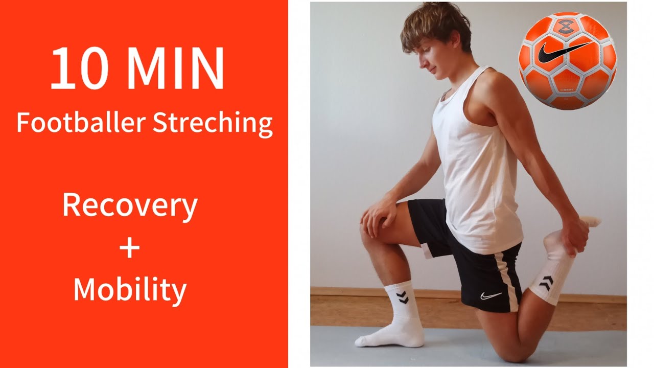 Streching Routine For Footballers | 10 Minute Mobility | RECOVERY