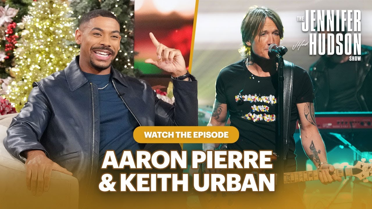 Keith Urban & Aaron Pierre: Watch the Episode! | The Jennifer Hudson Show