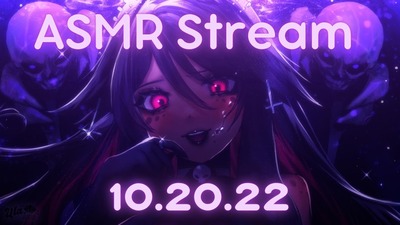 Ula del Mar | ASMR Stream [10.20.22 Twitch VOD]